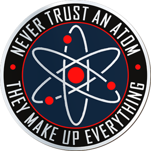 Never Trust An Atom Sticker