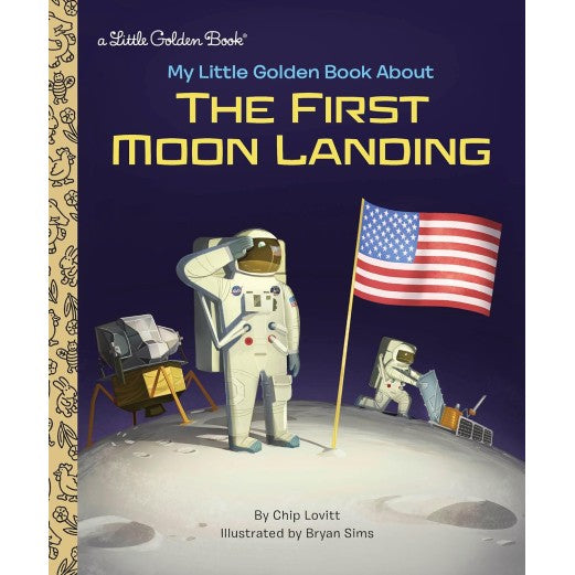My Little Golden Book About the First Moon Landing Book