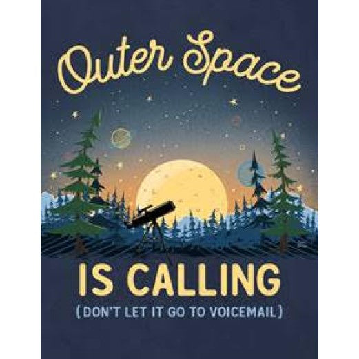 Outer Space is Calling Tee