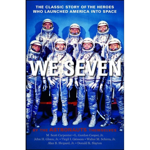 We Seven By the Astronauts Themselves Book