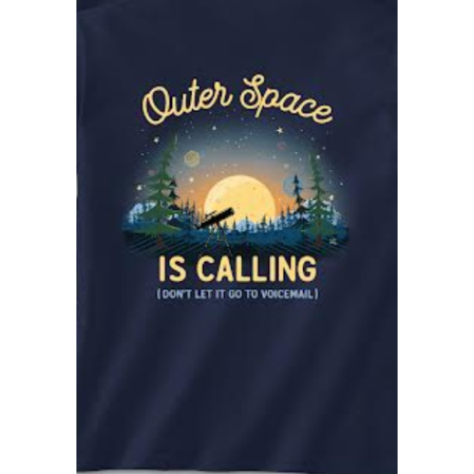 Outer Space is Calling Tee