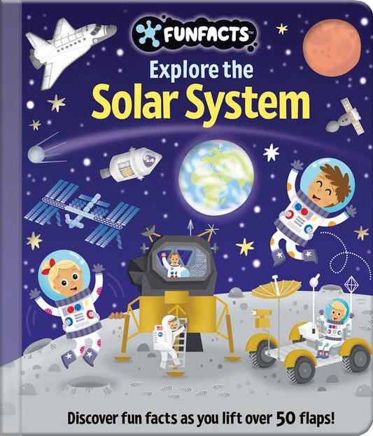 Explore the Solar System: Lift-the-Flap Book by