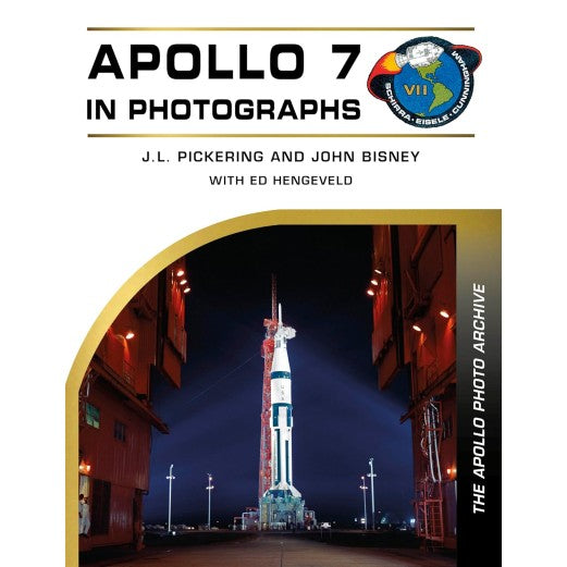 Apollo 7 in Photographs : The Apollo Photo Archive Book