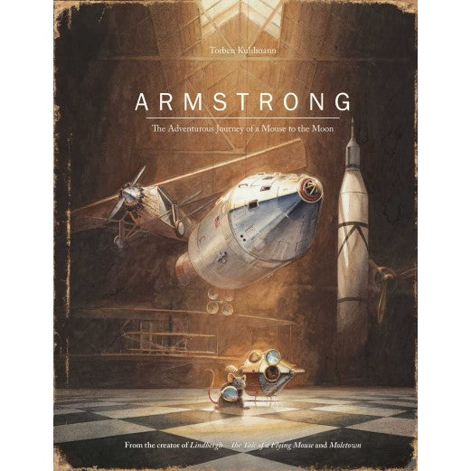 Armstrong The Adventurous Journey of a Mouse to the Moon Book