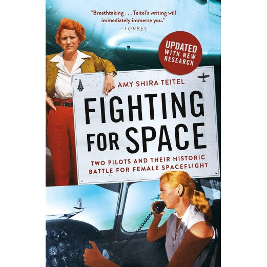 Fighting for Space: Two Pilots and Their Historic Battle for Female Spaceflight Book