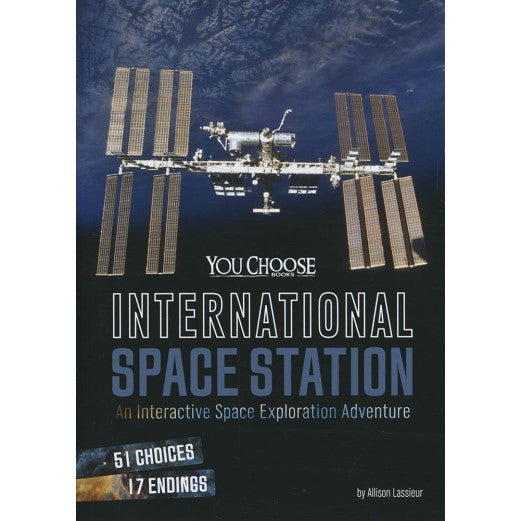 International Space Station: An Interactive Space Exploration Adventure Book