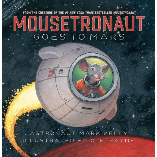 Mousetronaut Goes to Mars Book