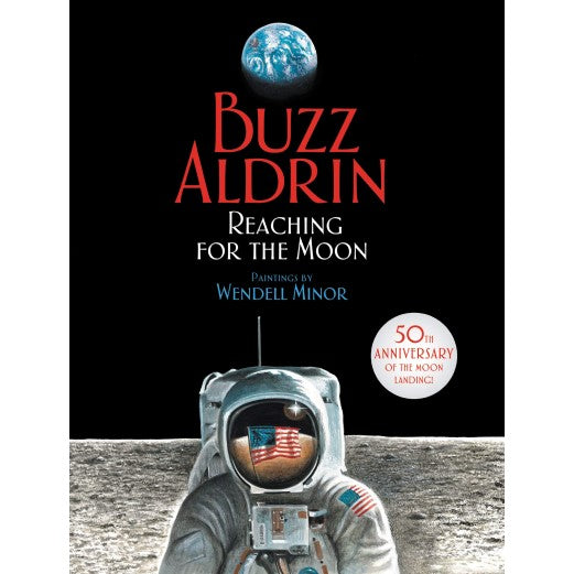 Buzz Aldrin: Reaching For the Moon Book