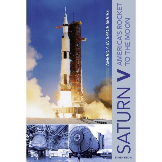 Saturn V: America’s Rocket to the Moon Book