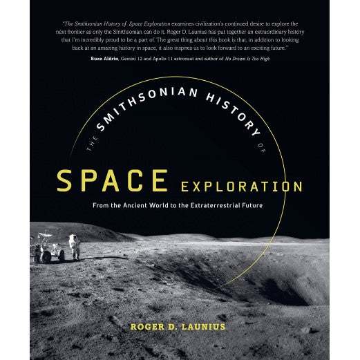 The Smithsonian History of Space Exploration Book