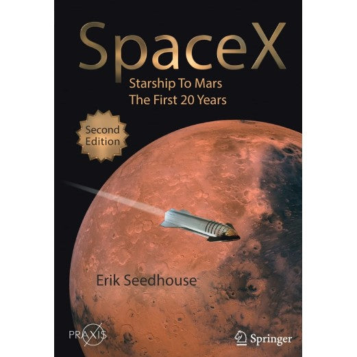 SpaceX: Starship to Mars-The First 20 Years Book