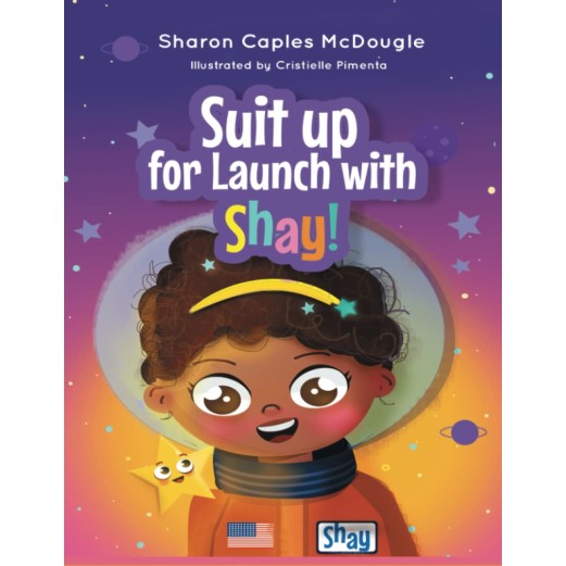 Suit Up for Launch with Shay! Book