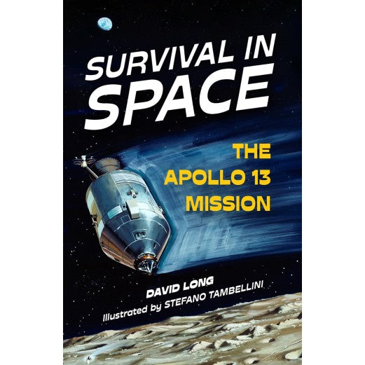 Survival in Space The Apollo 13 Mission Book