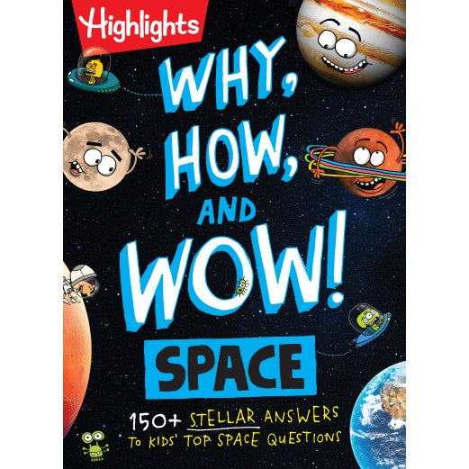 Why, How, and Wow! Space Book